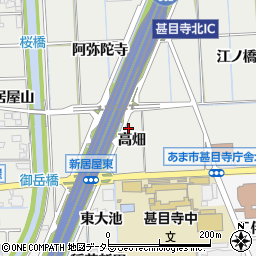 愛知県あま市新居屋高畑周辺の地図