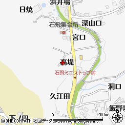 愛知県豊田市石飛町高堤周辺の地図