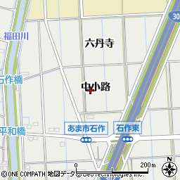 愛知県あま市石作中小路周辺の地図