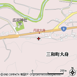 京都府福知山市三和町大身107周辺の地図