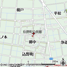 愛知県稲沢市込野町郷中周辺の地図