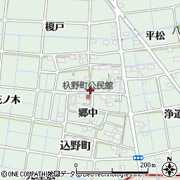愛知県稲沢市込野町（郷中）周辺の地図