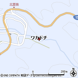 愛知県豊田市夏焼町ワカドチ周辺の地図