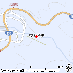 愛知県豊田市夏焼町（ワカドチ）周辺の地図