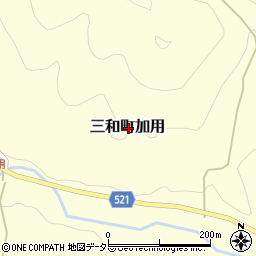 京都府福知山市三和町加用周辺の地図
