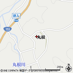 愛知県豊田市野入町丸根周辺の地図