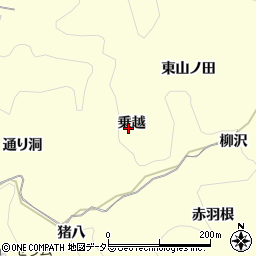 愛知県豊田市三箇町乗越周辺の地図