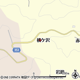 愛知県豊田市三箇町（槙ケ沢）周辺の地図