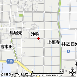 愛知県稲沢市長束町沙弥周辺の地図