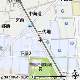 愛知県稲沢市下屋町（三大地）周辺の地図