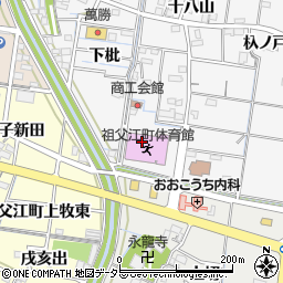 稲沢市役所　祖父江あじさい児童館周辺の地図