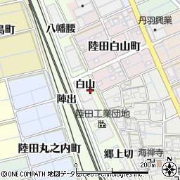 愛知県稲沢市陸田町白山周辺の地図