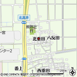 愛知県一宮市大和町北高井北重田周辺の地図