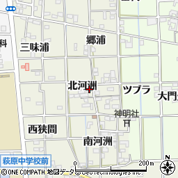 愛知県一宮市萩原町河田方北河洲317周辺の地図