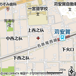 愛知県一宮市大和町苅安賀上西之杁106-2周辺の地図