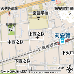 愛知県一宮市大和町苅安賀上西之杁112周辺の地図