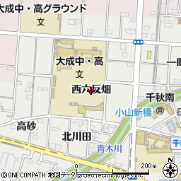 愛知県一宮市千秋町小山（西六反畑）周辺の地図