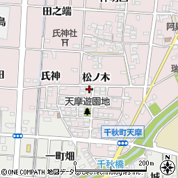 愛知県一宮市千秋町天摩松ノ木周辺の地図