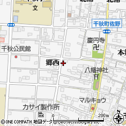 愛知県一宮市千秋町佐野郷西周辺の地図