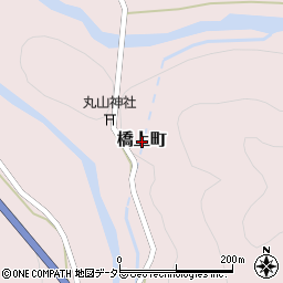 京都府綾部市橋上町周辺の地図