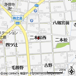 愛知県一宮市時之島二本松西周辺の地図