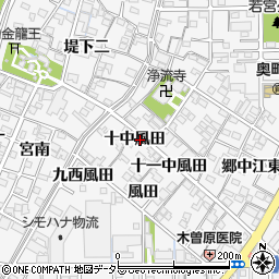 愛知県一宮市奥町十中風田周辺の地図