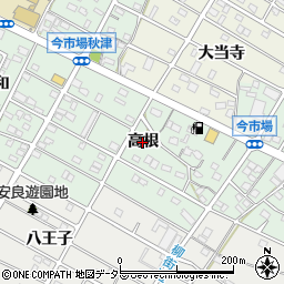 愛知県江南市今市場町（高根）周辺の地図