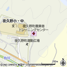 夜久野町農業者トレーニングセンター周辺の地図