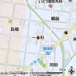 愛知県一宮市浅井町西浅井（一本杉）周辺の地図