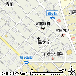 愛知県江南市前飛保町（緑ケ丘）周辺の地図