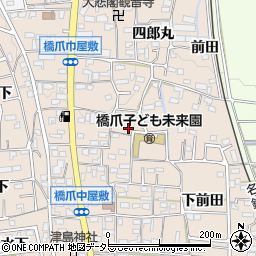 愛知県犬山市橋爪四郎丸1周辺の地図