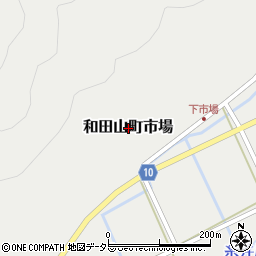 兵庫県朝来市和田山町市場周辺の地図