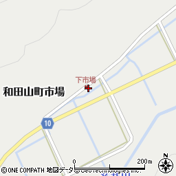 兵庫県朝来市和田山町市場312周辺の地図