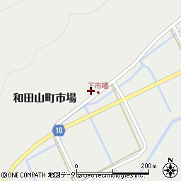 兵庫県朝来市和田山町市場316周辺の地図