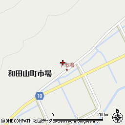 兵庫県朝来市和田山町市場320周辺の地図