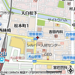 明治安田生命保険相互会社　名古屋東支社犬山営業所周辺の地図
