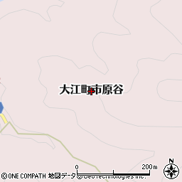 京都府福知山市大江町市原谷周辺の地図