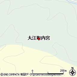 京都府福知山市大江町内宮周辺の地図