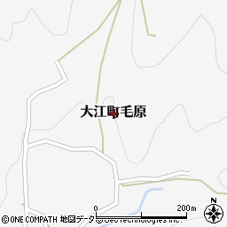 京都府福知山市大江町毛原周辺の地図
