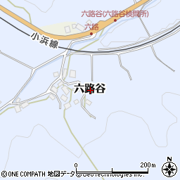 福井県大飯郡高浜町六路谷周辺の地図