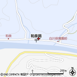 岐阜県加茂郡白川町和泉602周辺の地図