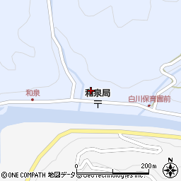 岐阜県加茂郡白川町和泉610周辺の地図