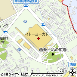 カラダファクトリー　イトーヨーカドー甲府昭和店周辺の地図