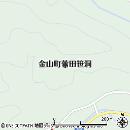 岐阜県下呂市金山町菅田笹洞周辺の地図