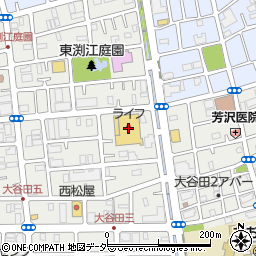 株式会社ライフコーポレーション　大谷田店周辺の地図