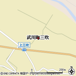 山梨県北杜市武川町三吹周辺の地図