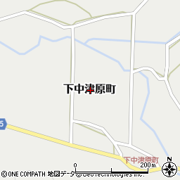 〒915-1222 福井県越前市下中津原町の地図