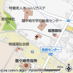 龍ケ崎市役所　健康増進課・保健センター周辺の地図
