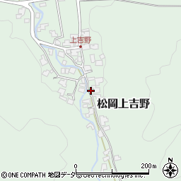 福井県永平寺町（吉田郡）松岡上吉野周辺の地図