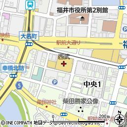 コーチ福井西武周辺の地図